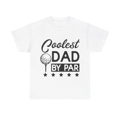 Coolest Dad by Far T-Shirt