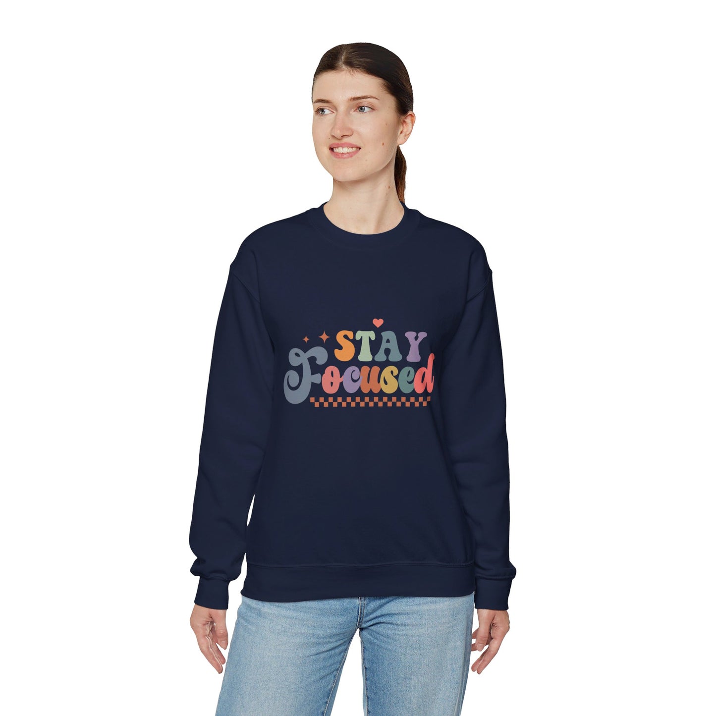 Stay Focused - Sweatshirt