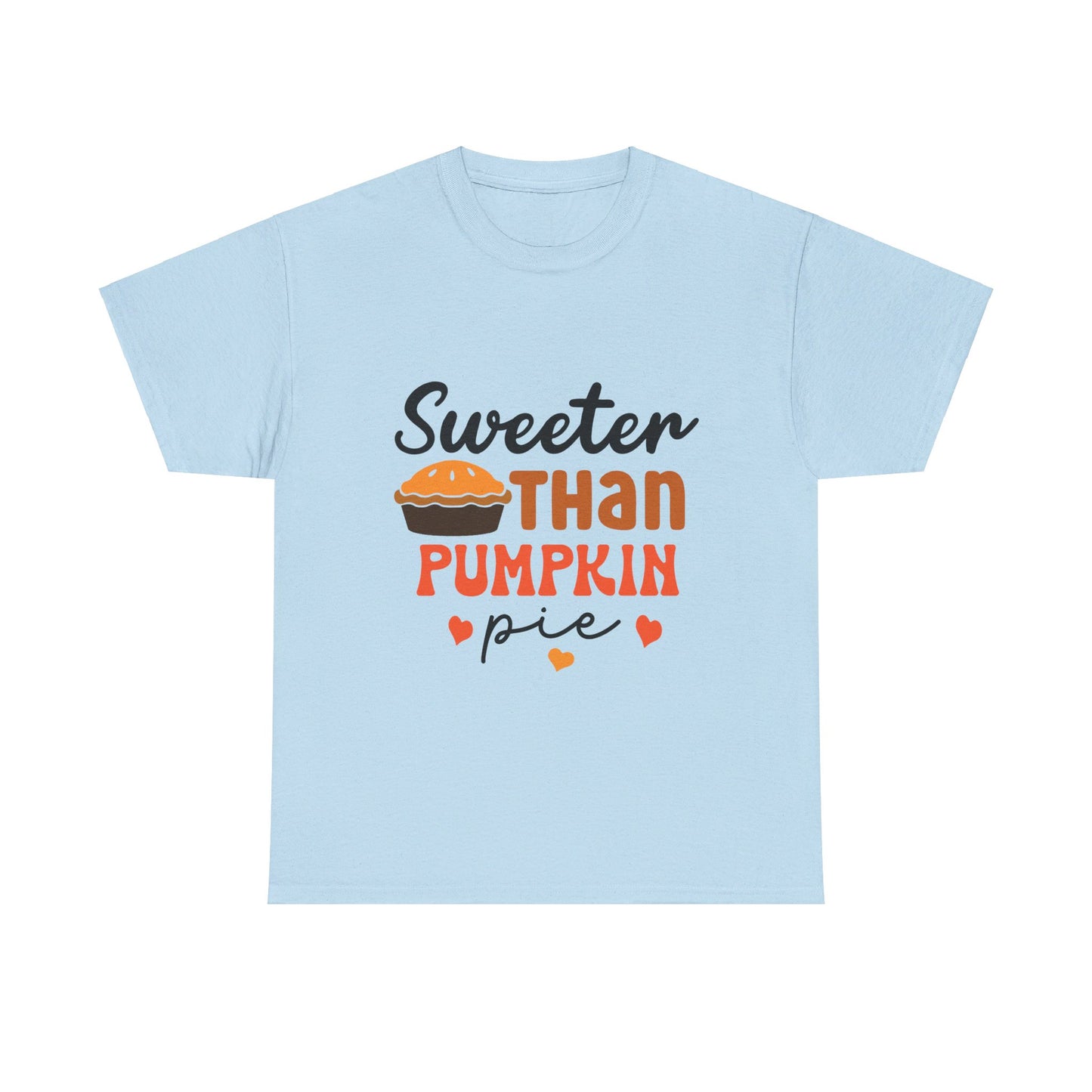 Sweeter Than Pumpkin Pie-T-Shirt