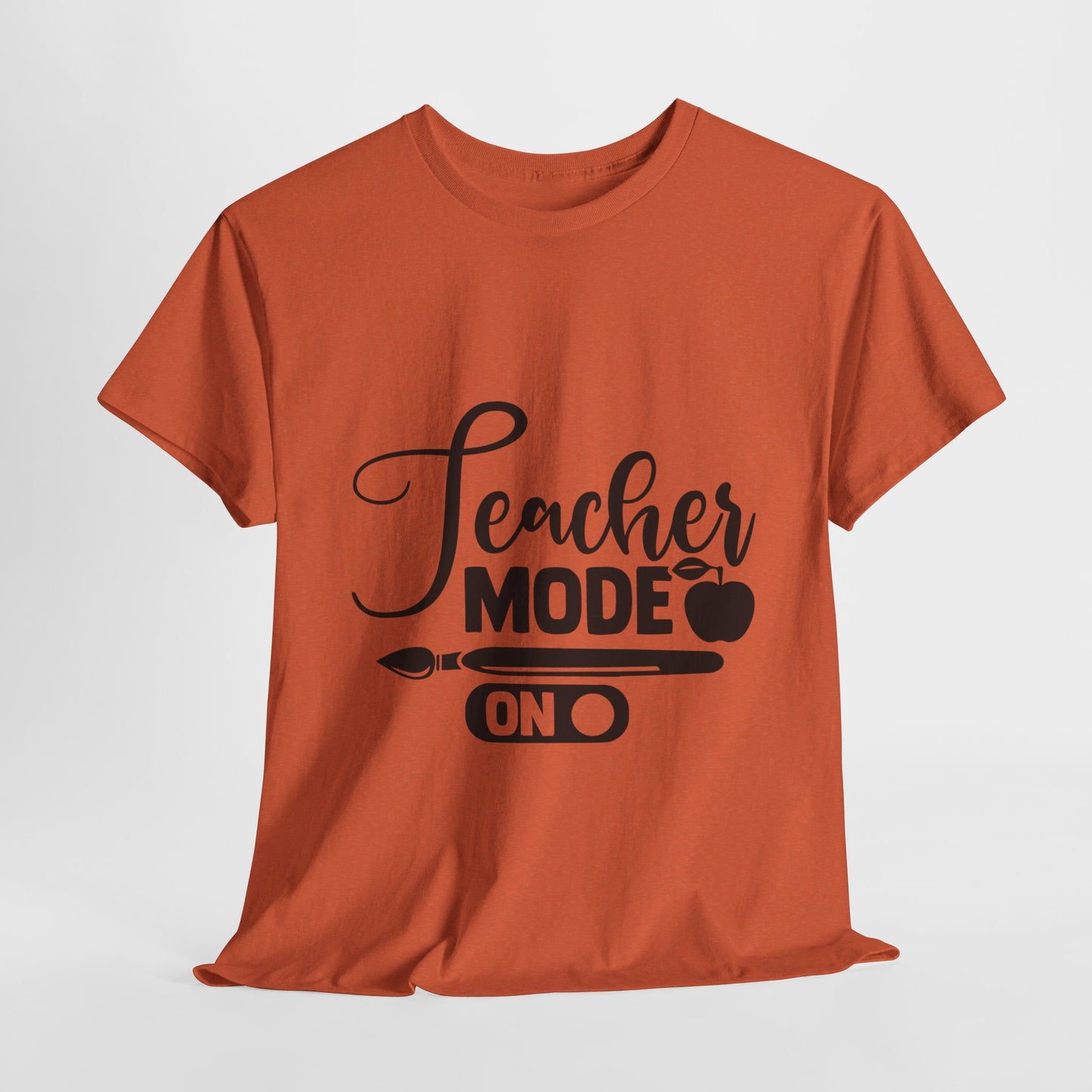 Teacher Mode On - T-Shirt