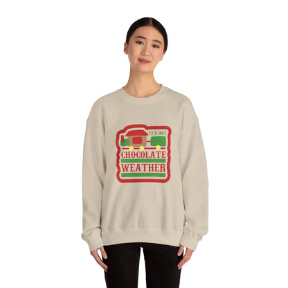 It's Hot Chocolate Weather - Crewneck Sweatshirt