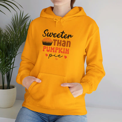 Sweeter Then Pumpkin Pie - Hooded Sweatshirt