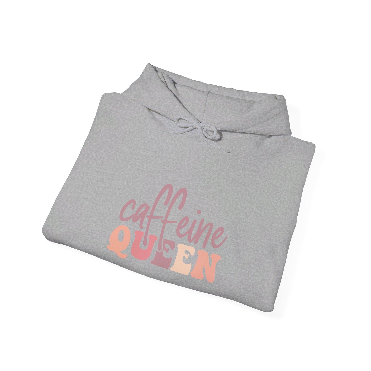 Caffeine Queen, Ruler of Mornings - Hooded Sweatshirt