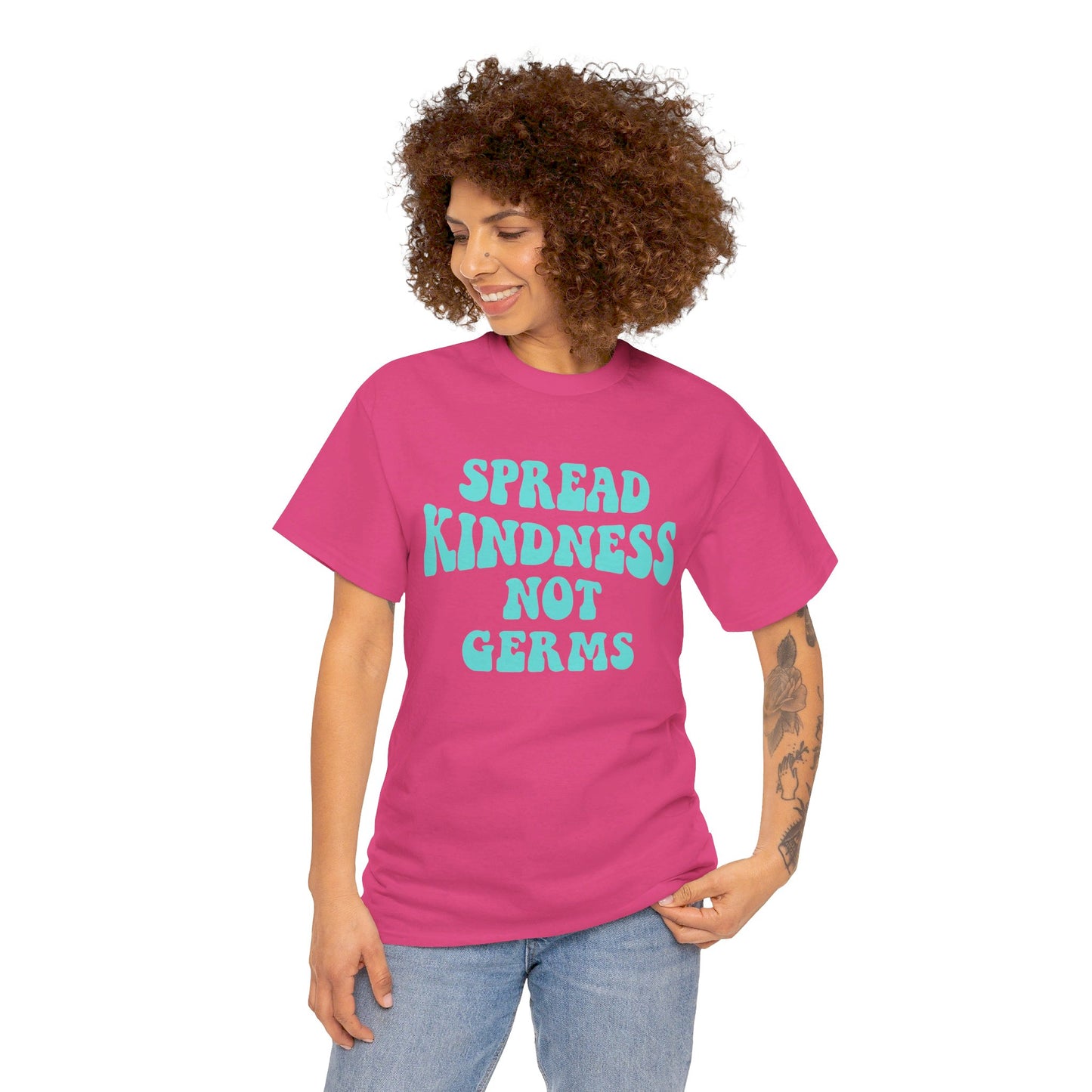 Spread Kindness Not Germs - T-Shirt