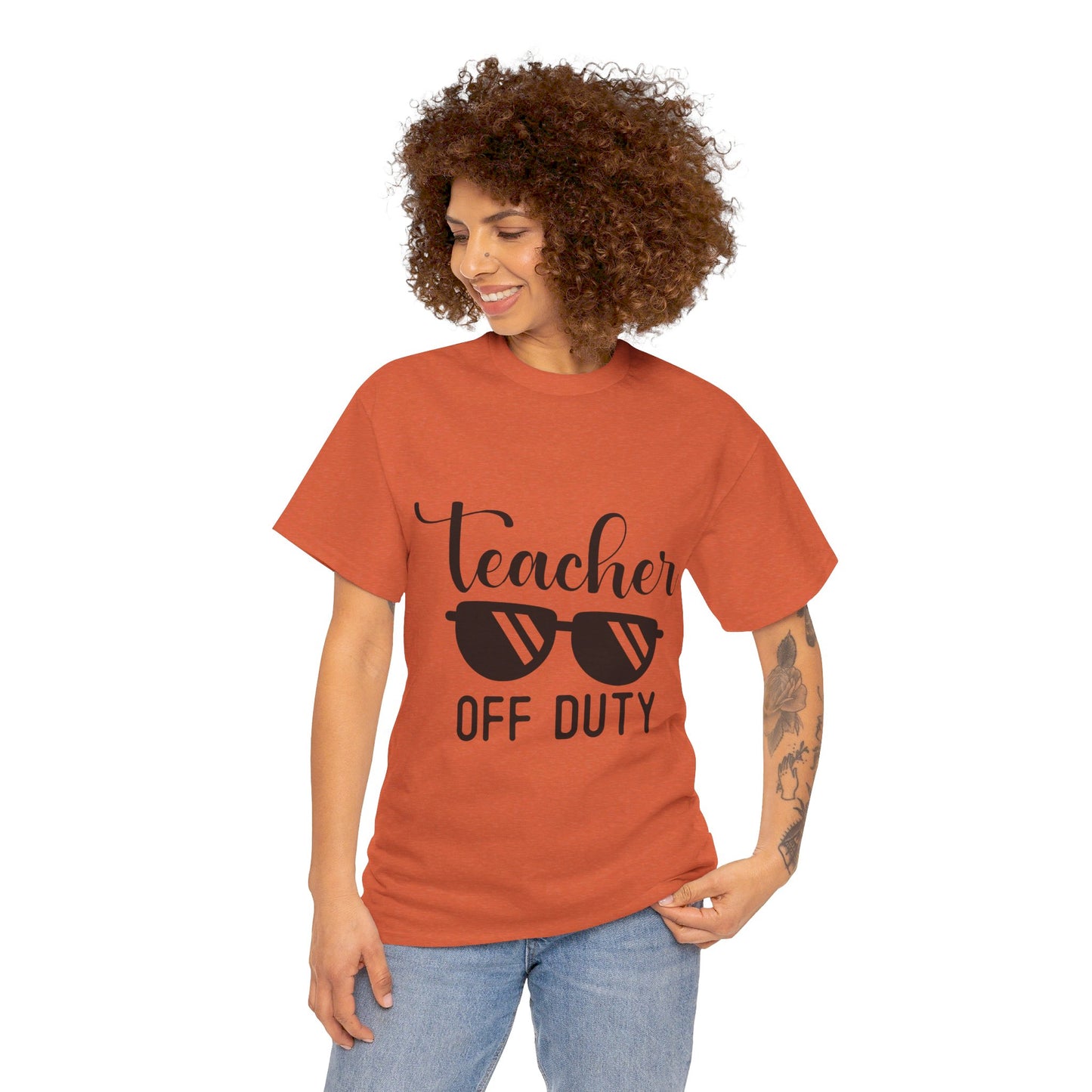 Teacher Off Duty - T-Shirt