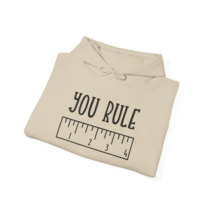 You Rule the Classroom Proudly - Hooded Sweatshirt