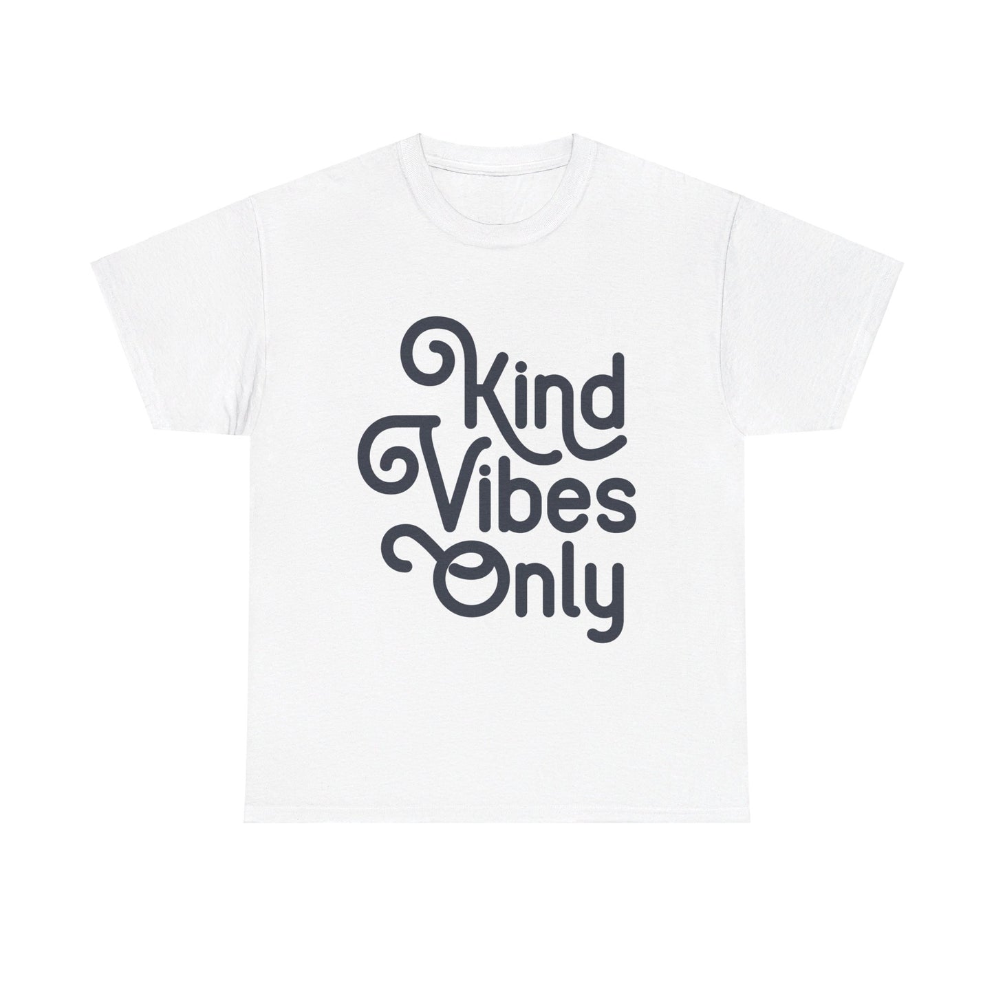 Kind Vibes Only T-Shirt