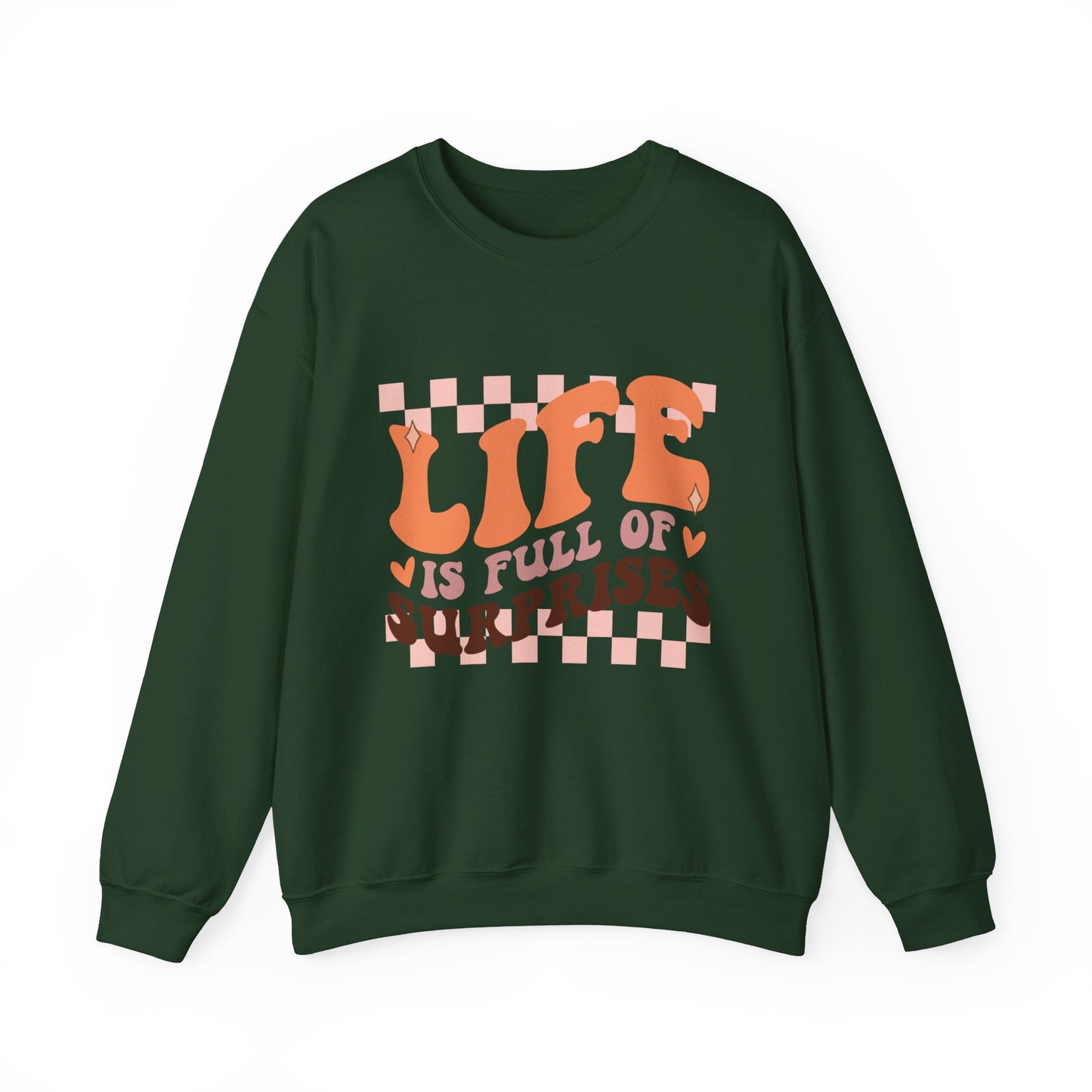 Life Is Full Of Surprises - Crewneck Sweatshirt