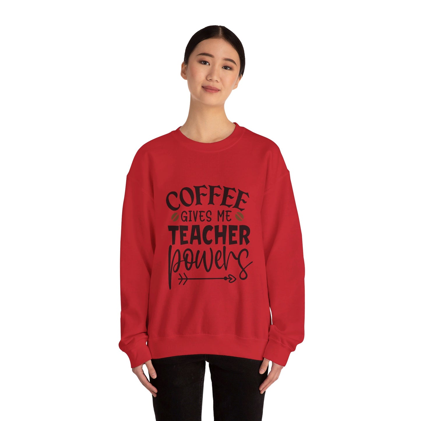 Coffee Gives Me Teacher Powers  - Crewneck Sweatshirt