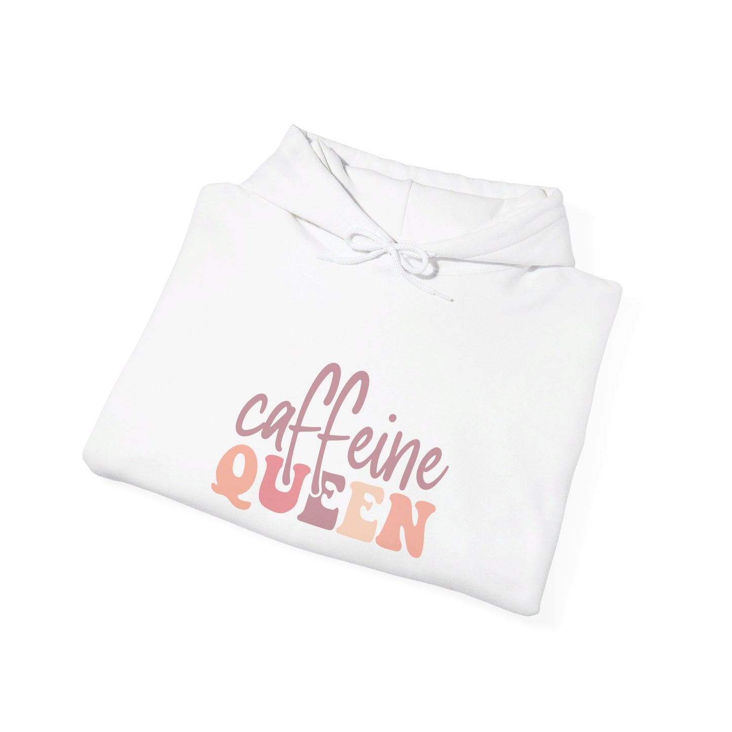 Caffeine Queen, Ruler of Mornings - Hooded Sweatshirt