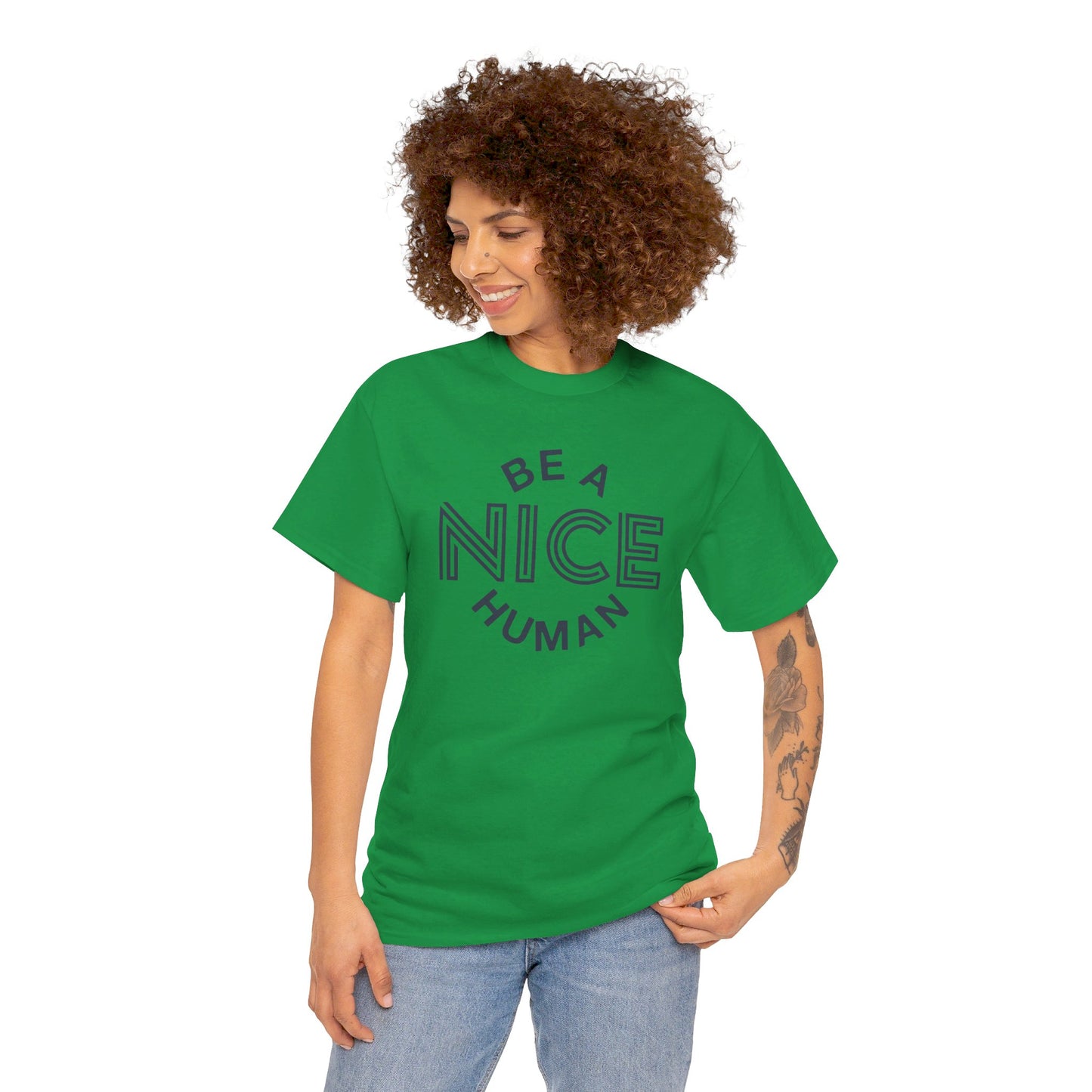 Be A Nice Human - T-Shirt