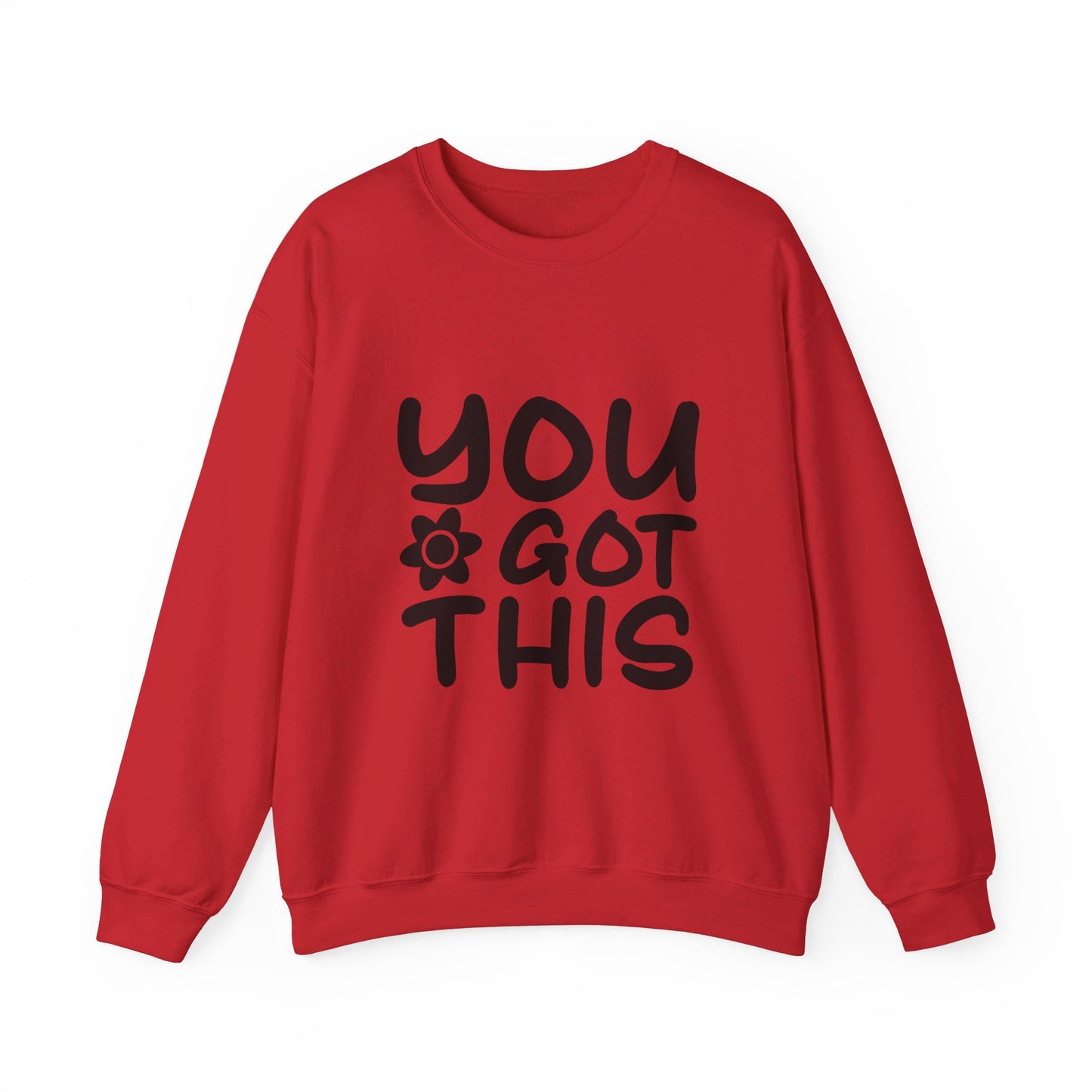 You Got This - Crewneck Sweatshirt