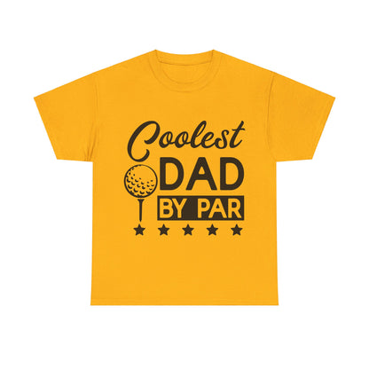 Coolest Dad by Far T-Shirt