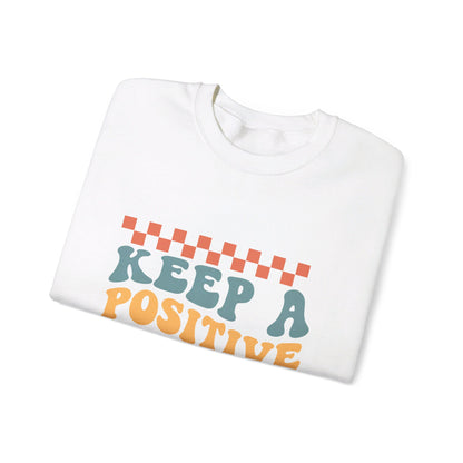 Keep A Positive Mind - Sweatshirt