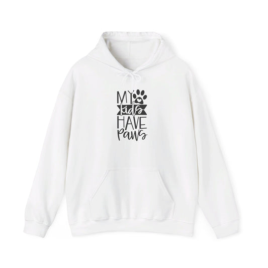 My Kids Have Paws - Hooded Sweatshirt