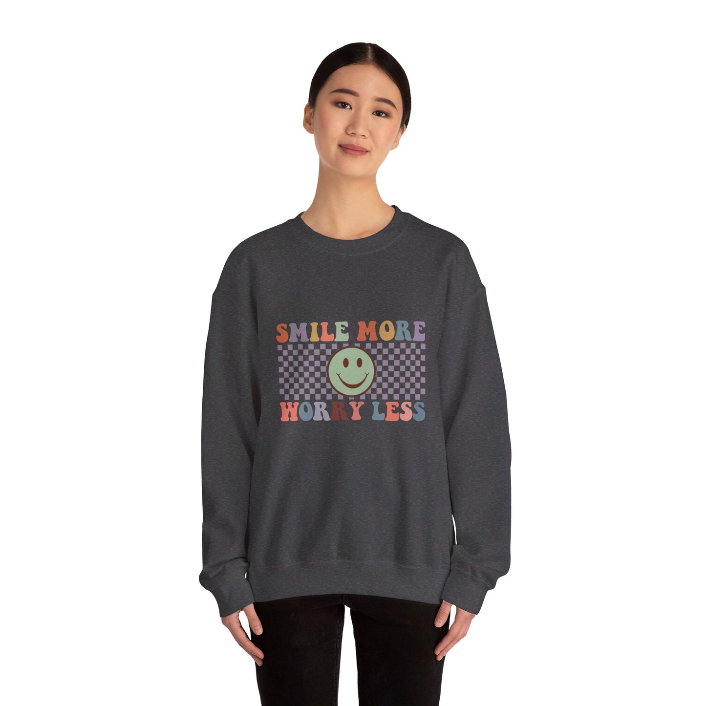 Smile More, Worry Less Sweatshirt