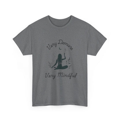 Very Demure, Very Mindful T-Shirt