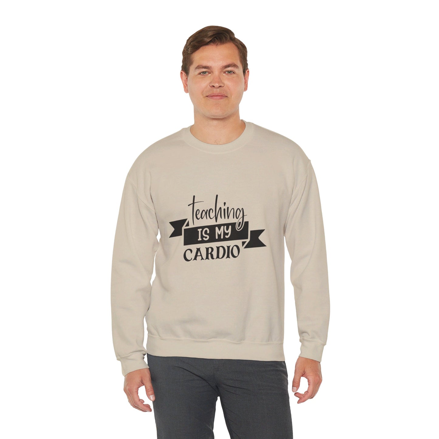 Teaching Is My Cardio - Sweatshirt