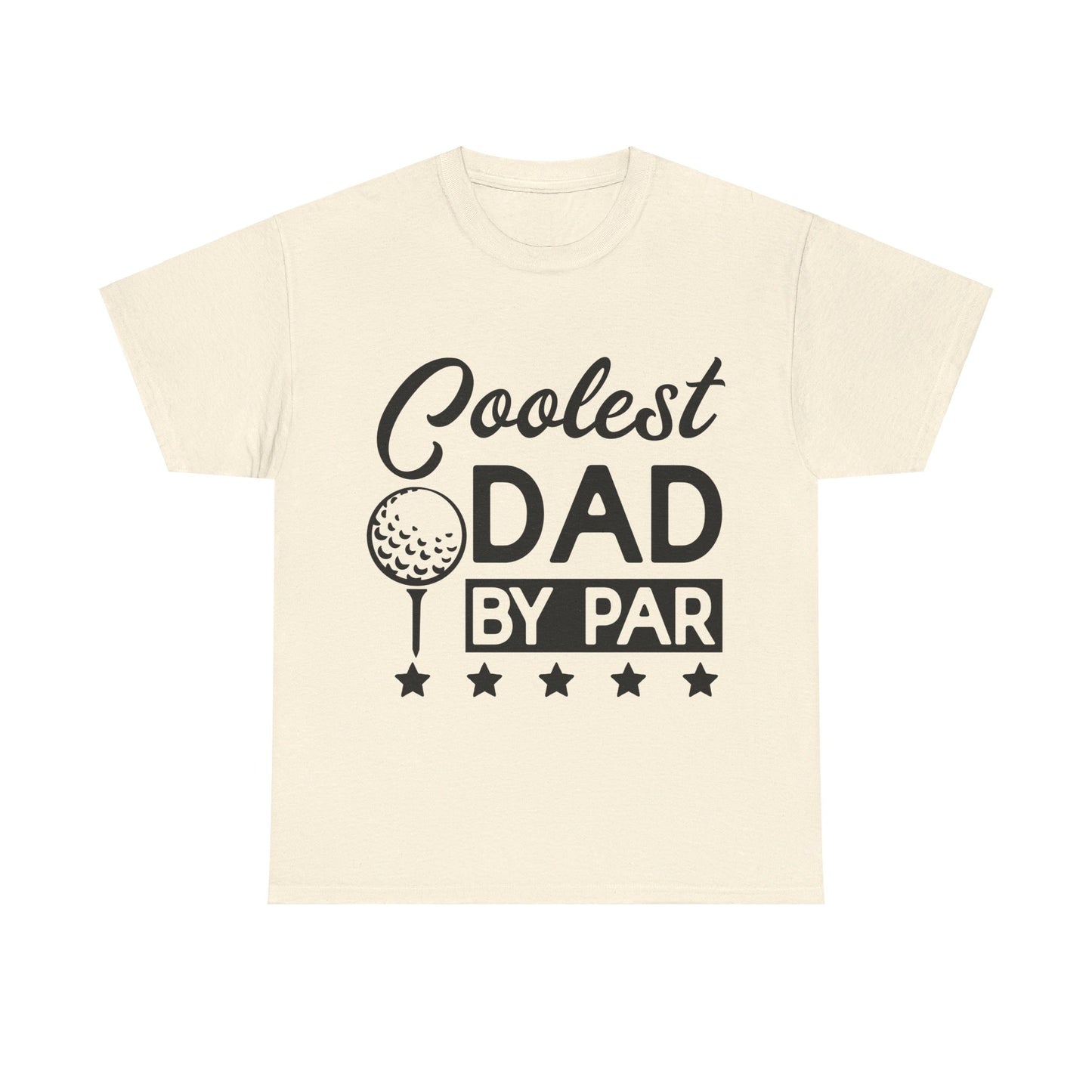 Coolest Dad by Far T-Shirt