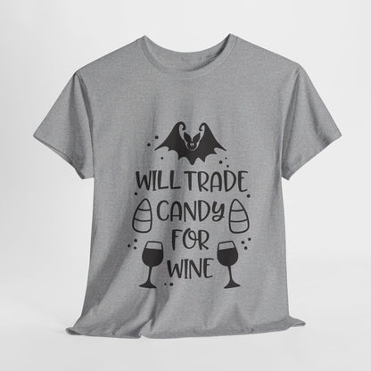 Will trade candy for wine-T-Shirt