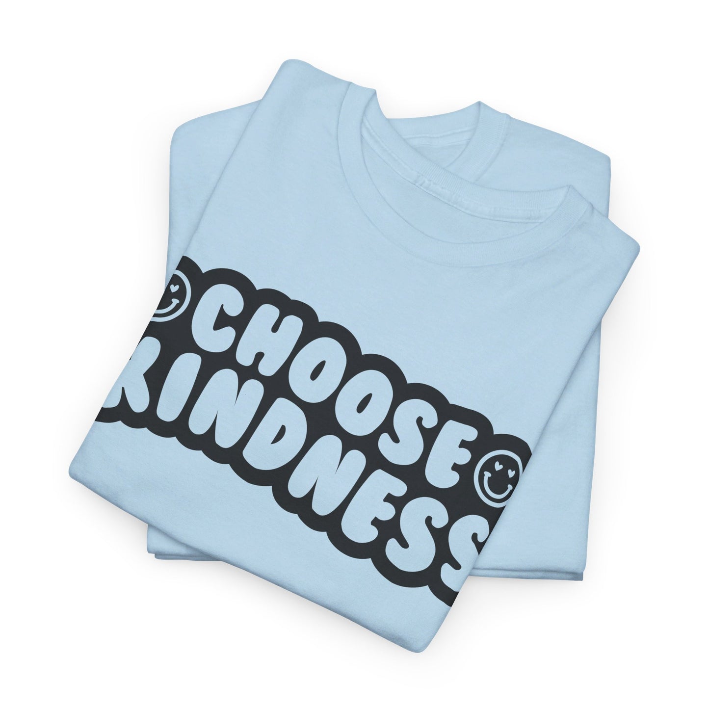 Choose Kindness, Spread Love - T-Shirt