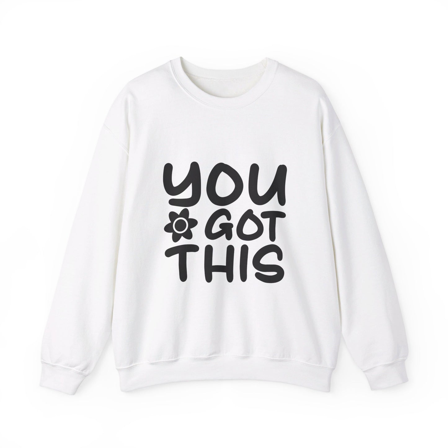 You Got This - Crewneck Sweatshirt