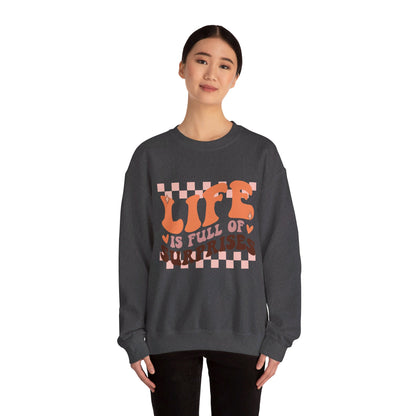 Life Is Full Of Surprises - Crewneck Sweatshirt