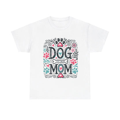 Dog Mom - T-Shirt