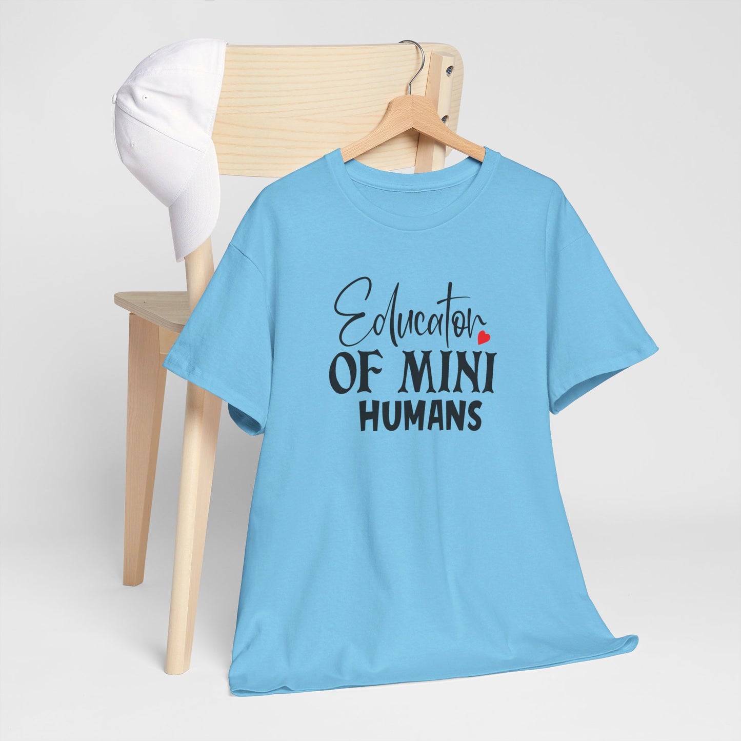 Educator Of Mini Humans - T-Shirt