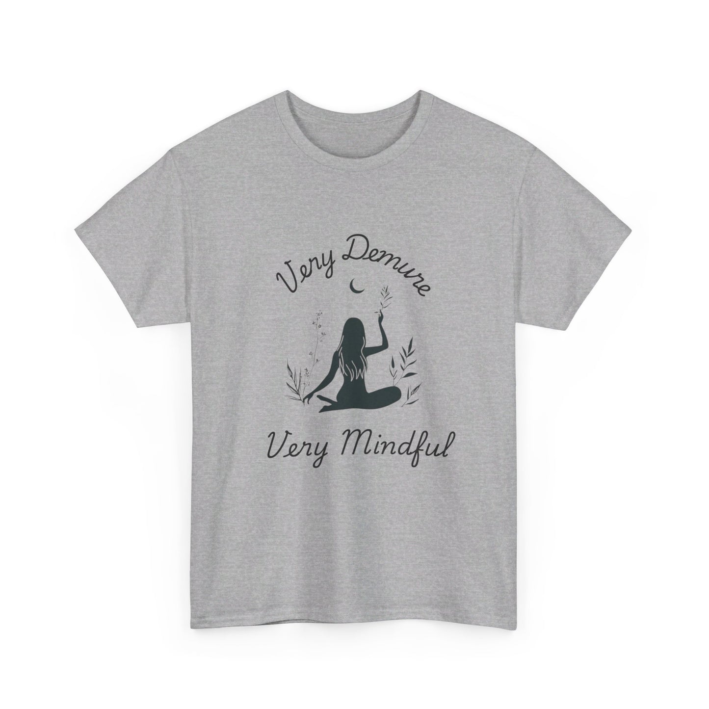 Very Demure, Very Mindful T-Shirt