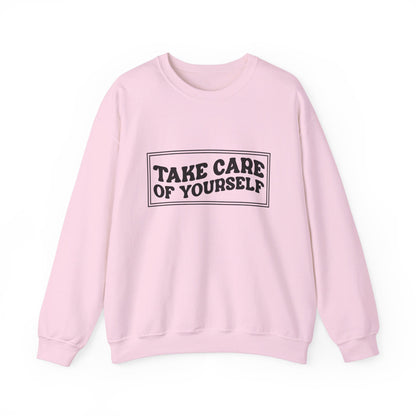 Take Care Of Yourself - Crewneck Sweatshirt