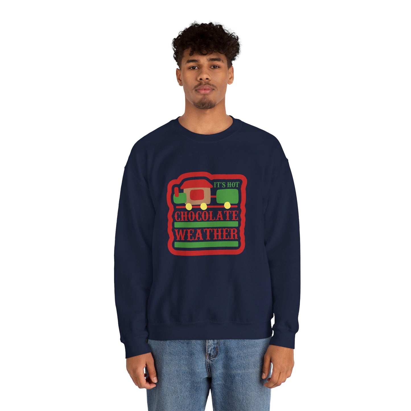 It's Hot Chocolate Weather - Crewneck Sweatshirt