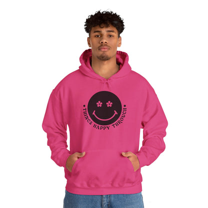 Things Happy Through - Hooded Sweatshirt