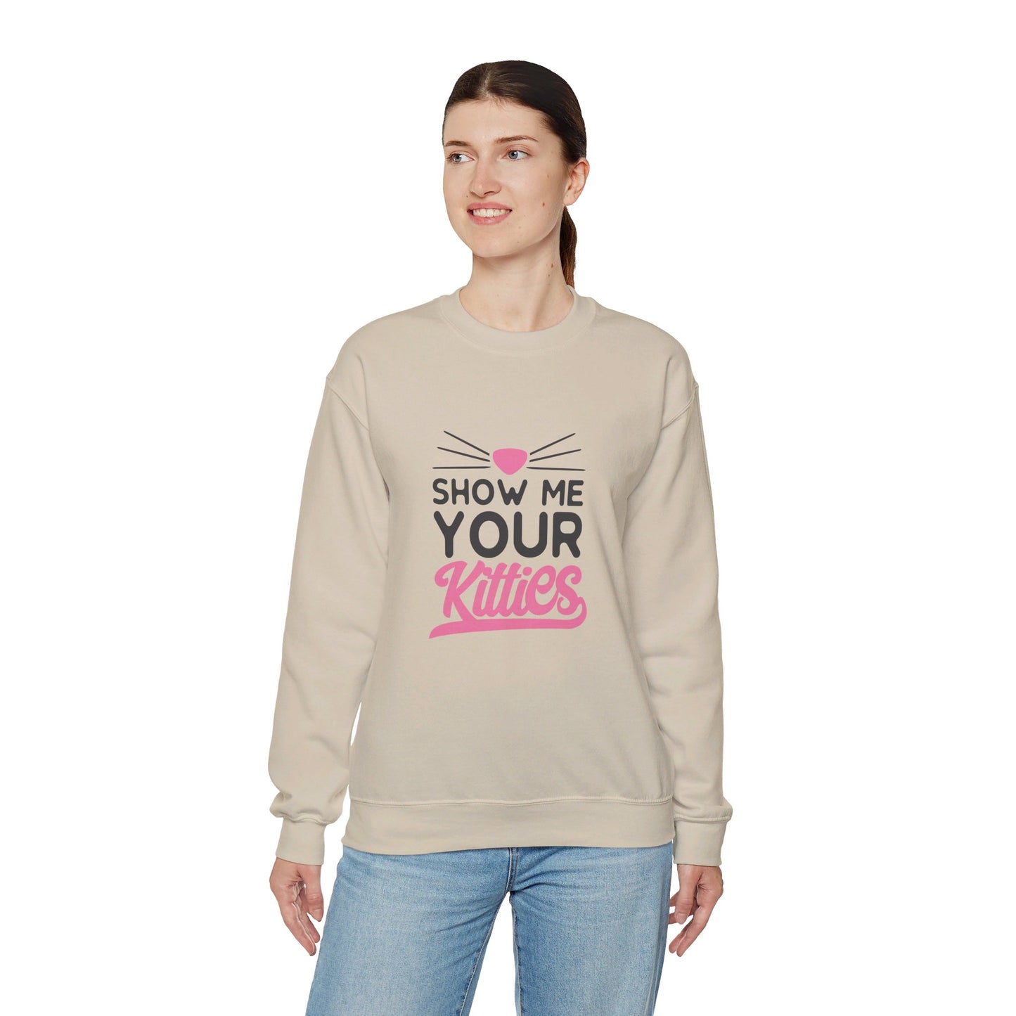 Show Me Your Kitties - Sweatshirt