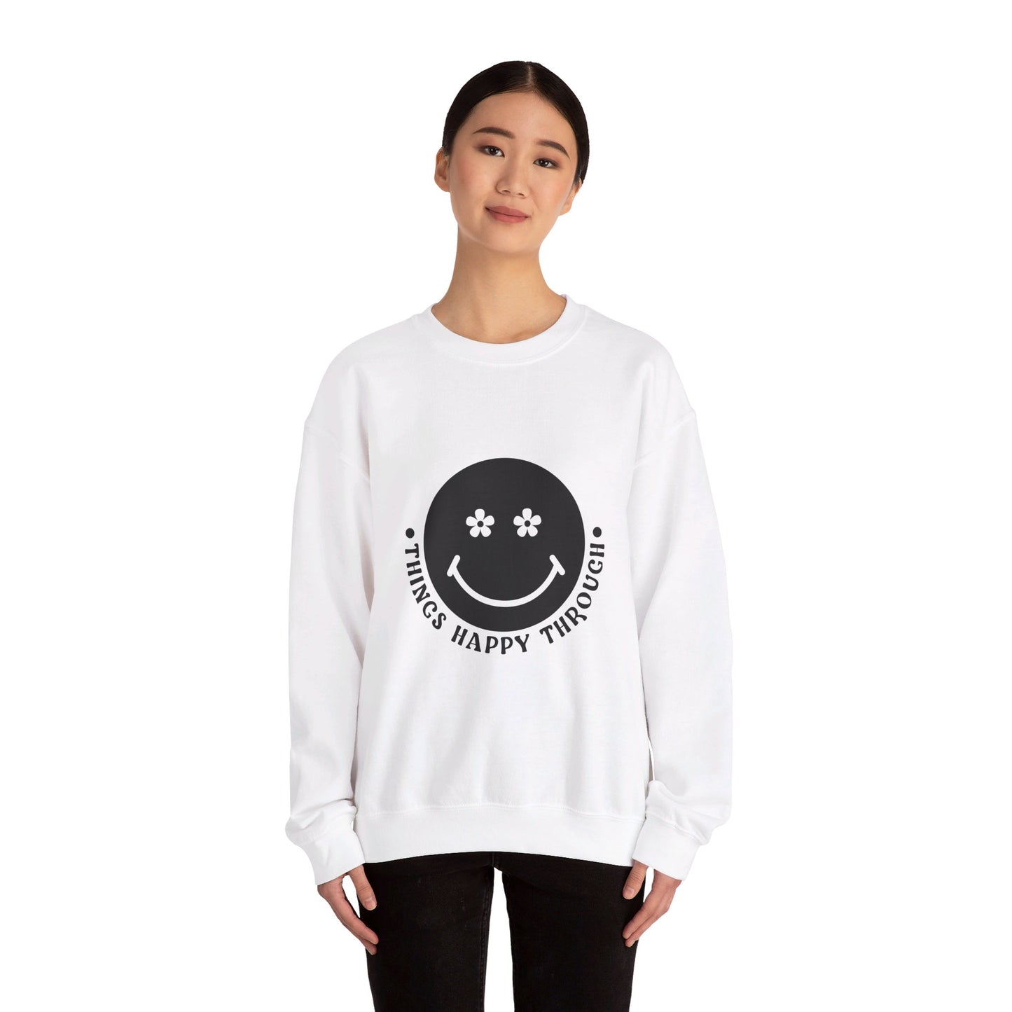 Things Happy Through - Crewneck Sweatshirt