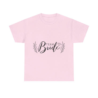 Team Bride - T-Shirt