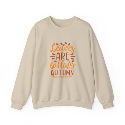 Leaves Are Falling Autumn Is Calling - Sweatshirt