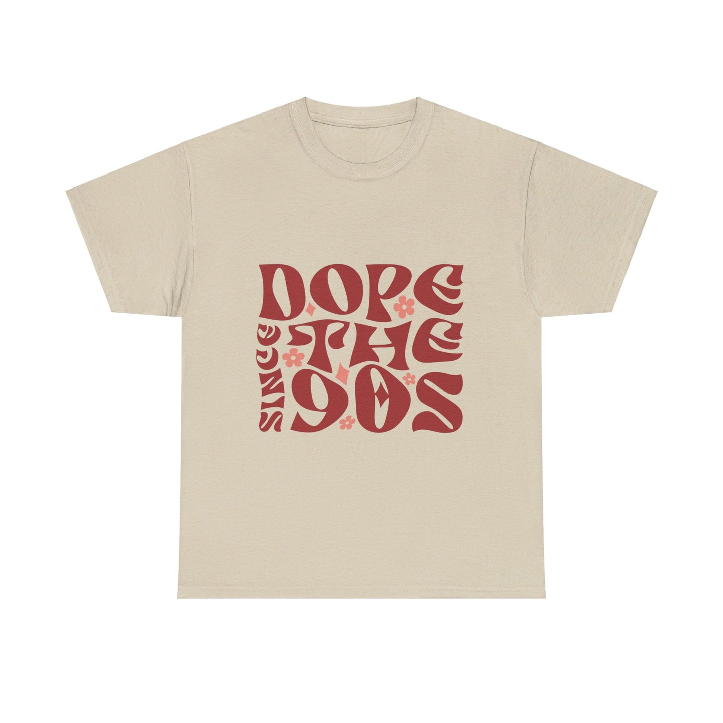 DopesinceThe90s T-Shirt