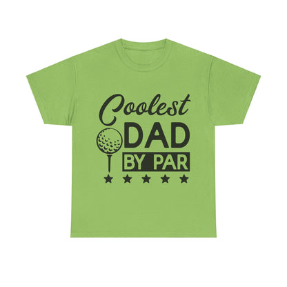 Coolest Dad by Far T-Shirt