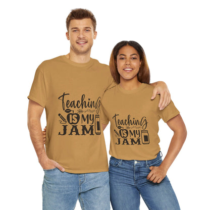 Teaching is my jam - T-Shirt