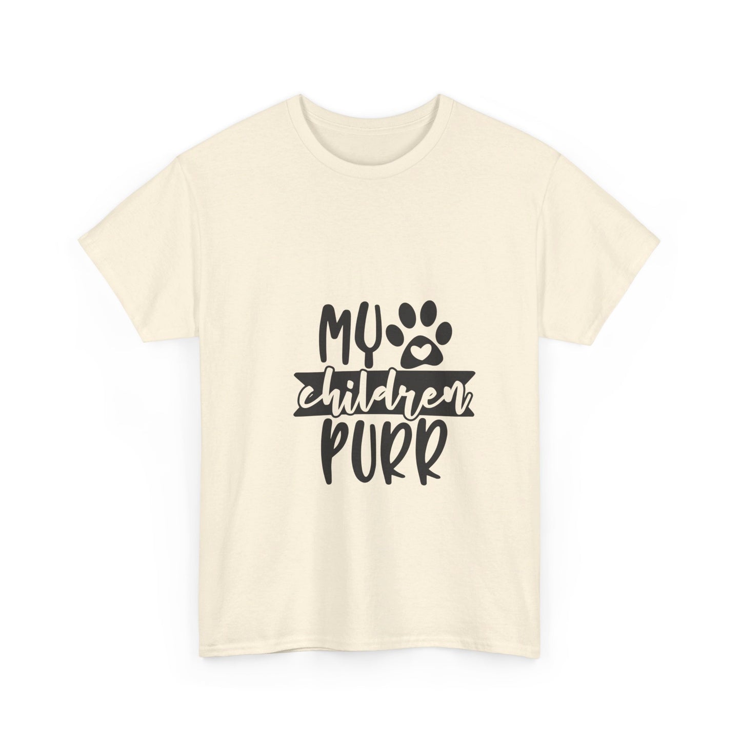 My Children Purr T-Shirt