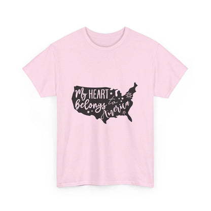 My Heart Belongs to America T-Shirt