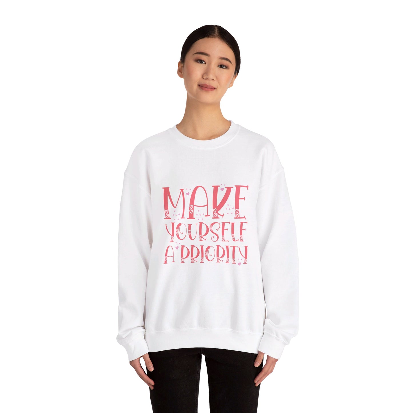 Make Yourself A Priority - Sweatshirt