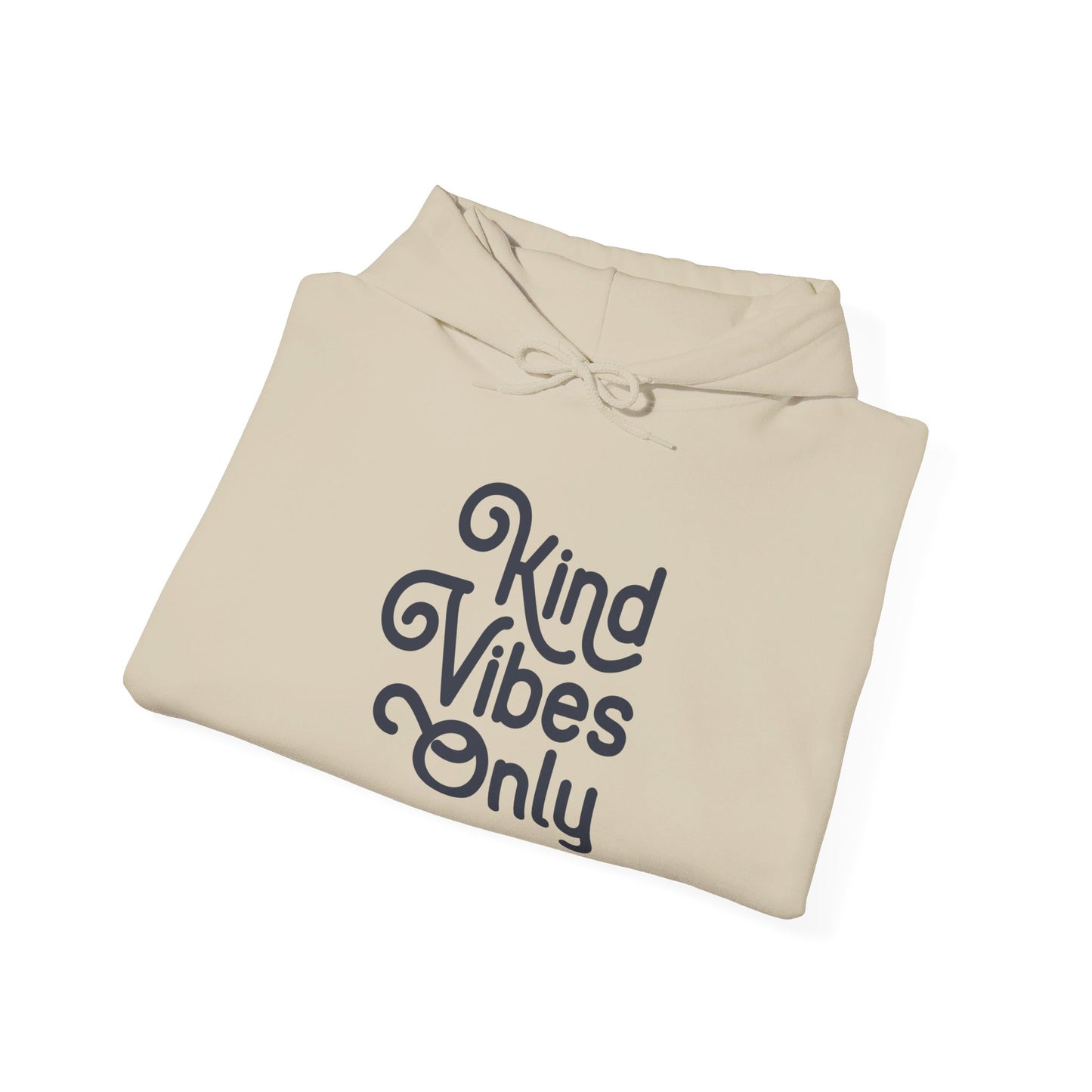 Kind Vibes Only - Hooded Sweatshirt