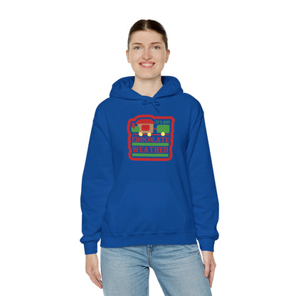 Hot Chocolate Weather Has Arrived - Hooded Sweatshirt