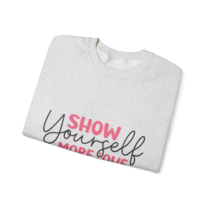 Show Yourself More Love 1 - Sweatshirt