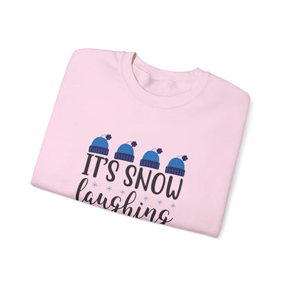 It’s Snow Laughing Matter - Sweatshirt