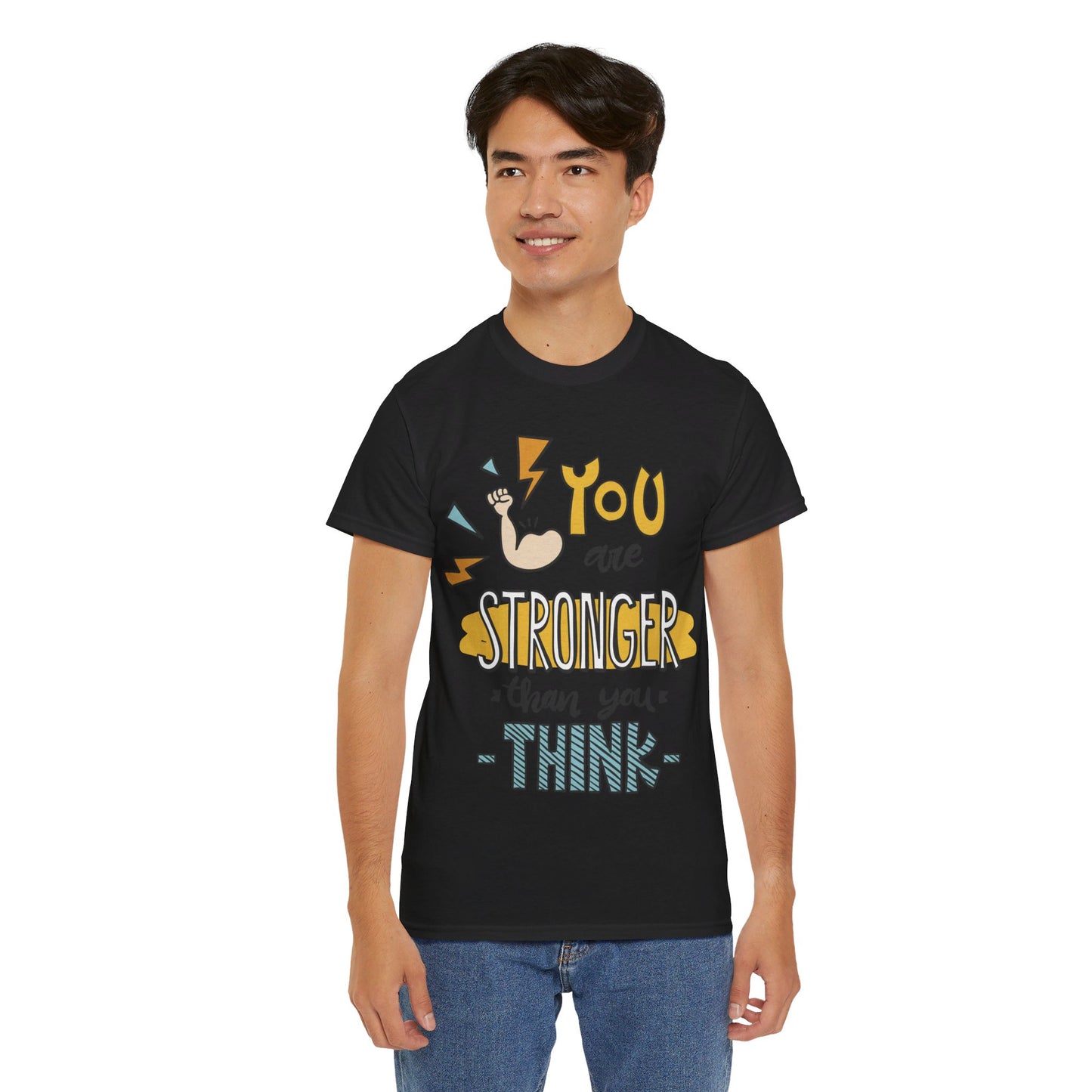 You are stronger than you think - T-Shirt