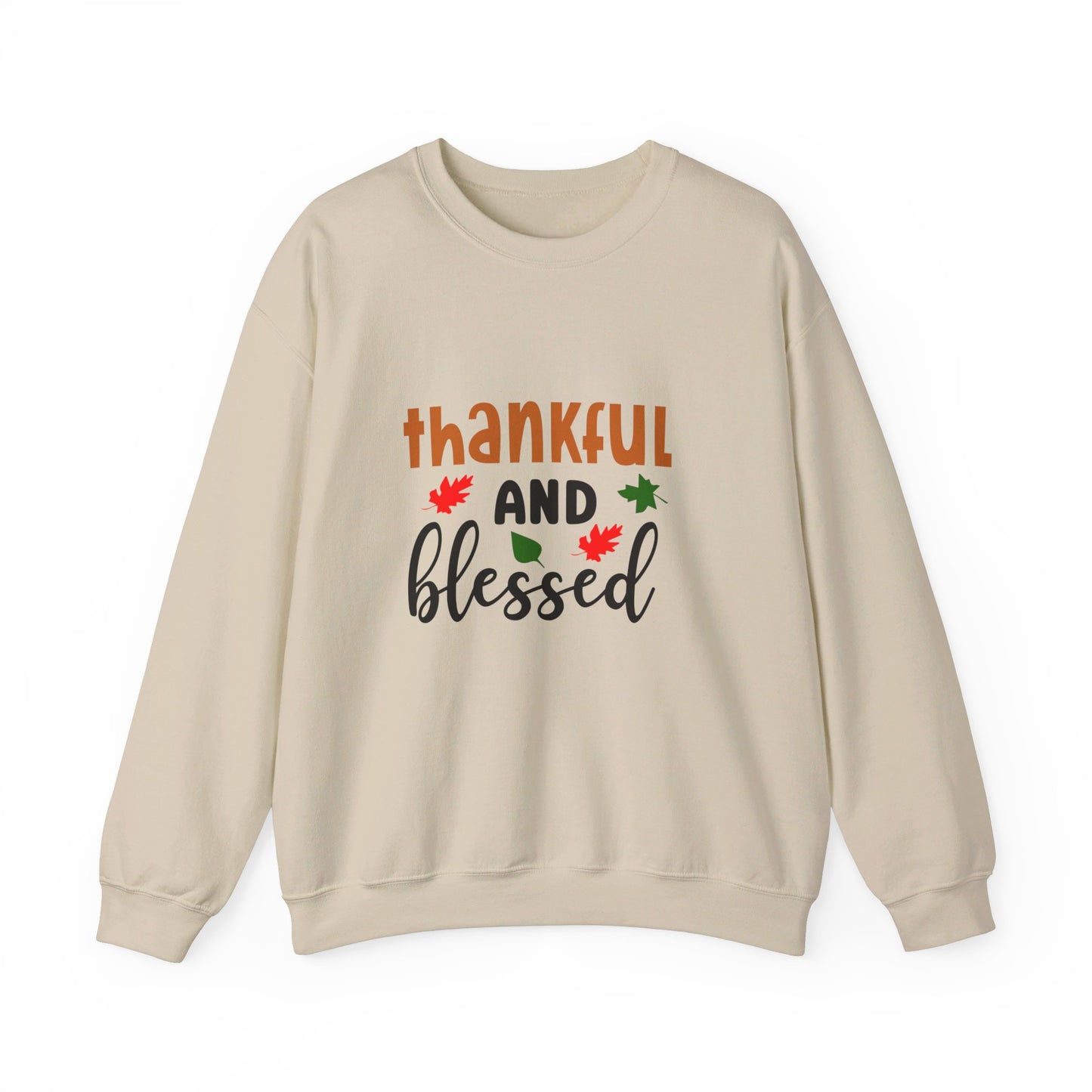 Thankful and Blessed - Sweatshirt