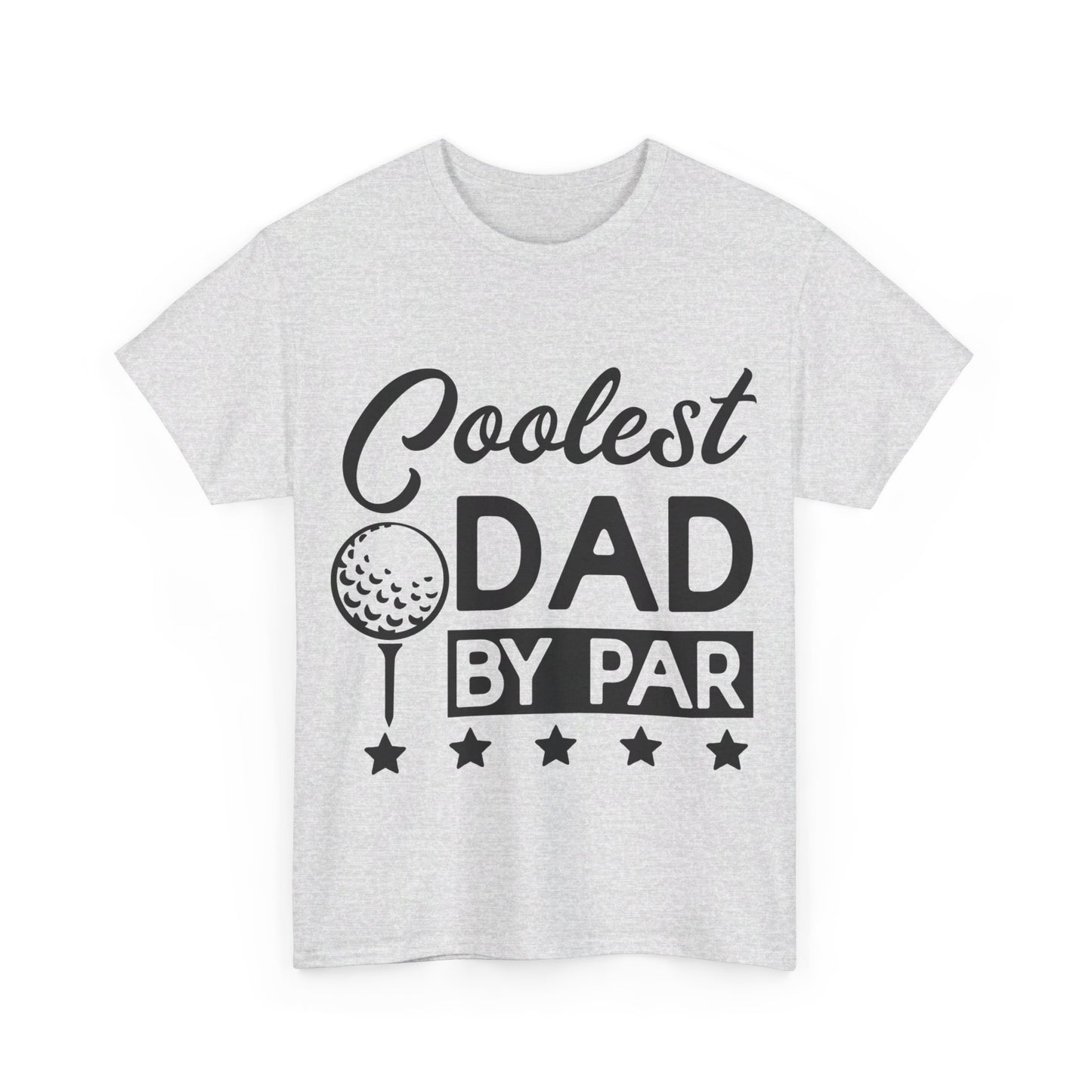 Coolest Dad by Far T-Shirt